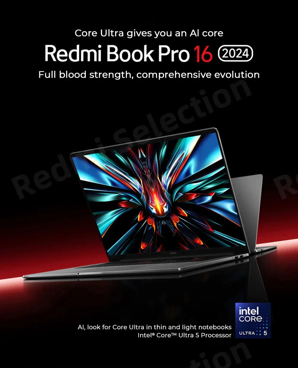 Xiaomi laptop 2024 RedmiBook Pro 16 Core Ultra 5-125H/Ultra 7-155H ARC Graphics 32GB DDR5 1TB SSD 16-inch 3.1K 165hz Screen Pc - Evallys.com