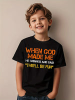 When God Made Me He Grinned and Said funny Sarcastic Saying Novelty Aesthetic Graphic Kid T-Shirt Casual Kid T Shirts Trending T - Evallys.com